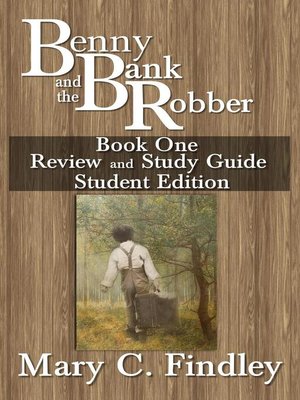 cover image of Benny and the Bank Robber Book One Review and Study Guide  Student Edition